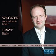 Vocal Recital : Jarnot, Konrad. Liszt, F. / Wagner, R cover image