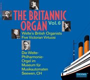 The Britannic Organ, Vol. 6 cover image