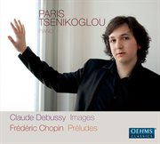Debussy : Images. Chopin. Préludes cover image
