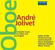 Jolivet : Chamber Music For Oboe And Cor Anglais cover image