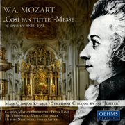 Mozart : Mass In C Major, "Cosi Fan Tutte" / Symphony No. 41, "Jupiter" cover image