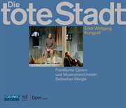 Korngold : Die Tote Stadt cover image