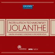 Tchaikovsky : Iolanta, Op. 69, Th 11 cover image