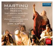 Martinů : The Greek Passion, H. 372 cover image
