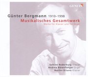 Bergmann, G. : Works For Piano And For Organ cover image