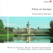 Chamber Music (flute And Strings) : Francaix, J. / Mozart, W.a. / Schubert, F. / Debussy, C cover image