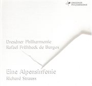 Strauss, R. : Alpine Symphony (an) / Rosenkavalier Suite (dresden Philharmonic, Fruhbeck De Burgos) cover image