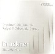 Bruckner, A. : Symphony No. 3 (dresden Philharmonic, Fruhbeck De Burgos) cover image