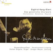 Karg : Elert, S.. Choral Music cover image