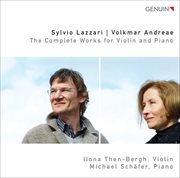 Lazzari, S. / Andreae, V. : The Complete Works For Violin And Piano cover image