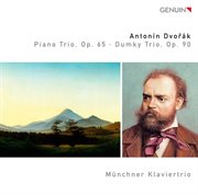 Dvorak : Piano Trio, Op. 45. Dumky Trio, Op. 90 cover image