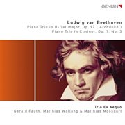 Beethoven : Piano Trios, Op. 97 ('archduke') & Op. 1, No. 3 cover image