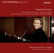 Vivaldi, Jacob, Françaix & C.p.e. Bach : Bassoon Concertos (movimentos Edition) cover image