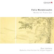 Mendelssohn : Works For Piano Duo cover image