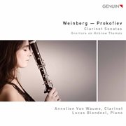 Weinberg & Prokofiev : Clarinet Sonatas cover image