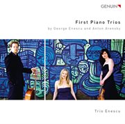 Enescu & Arensky : First Piano Trios cover image