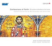 Confessions Of Faith : Choral Concertos By Bortniansky & Schnittke cover image