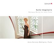 Suite Imaginaire : Baroque Works For Solo Flute cover image
