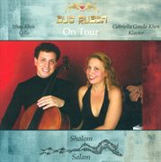 Cello And Piano Recital : Duo Rubin. Chopin, F. / Paganini, N. / Ben-Haim, P. / Offenbach, J. / F cover image