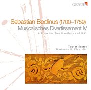 Bodinus, S. : Trio Sonatas Nos. 1-6 From Musikalischen Divertissements, Part Iv cover image