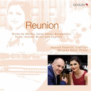 Reunion : Works By Müller, Saint-Saëns & Others cover image