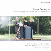 Diana Čemerytė : Mondgesänge For Recorder & Accordion cover image