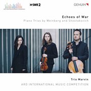 Echoes Of War : Piano Trios By Weinberg & Shostakovich cover image