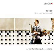 Dance : Bach Bei Bornkamp cover image