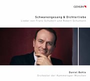Schwanengesang Und Dichterliebe : Lieder Von Franz Schubert Und Robert Schumann cover image