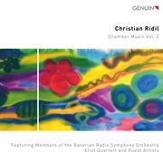 Christian Ridil - Chamber Music Vol. 2 : Chamber Music Vol. 2 cover image