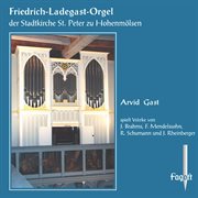 Brahms, Mendelssohn, Schumann & Rheinberger : Organ Works cover image