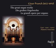Franck : The Great Organ Works cover image