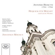 Rosetti : Requiem Für Mozart. Geistliche Werke cover image
