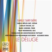 Saint-Saens : Le Déluge cover image