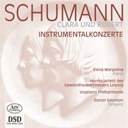 C. Schumann & R. Schumann : Instrumentalkonzerte cover image
