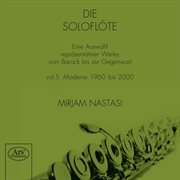 Die Soloflöte, Vol. 5 : Moderne 1960 Bis 2000 cover image