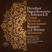 Dresdner Fagottkonzerte Aus Schranck Ii cover image