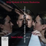 Saint-Saëns : Works For Piano Duo, Vol. 3 cover image