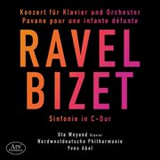 Ravel & Bizet : Orchestral Works cover image