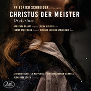 Schneider : Christus Der Meister cover image