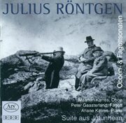 Rontgen, J. : Suite, "Aus Jotunheim" / Bassoon Sonata / Oboe Sonatas Nos. 1 And 2 cover image