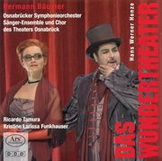 Henze, H.w. : Wundertheater (das) [opera] cover image