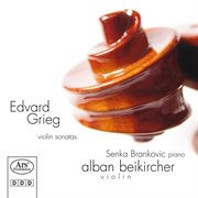 Grieg : Violin Sonatas cover image