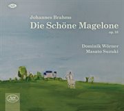 Brahms : Die Schöne Magelone cover image