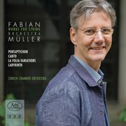 Fabian Müller : Works For String Orchestra cover image