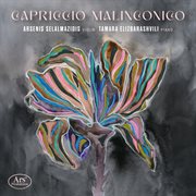 Capriccio Malinconico - Works For Violin And Piano cover image