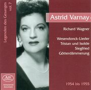 Legenden Des Gesänges, Vol. 7 : Astrid Varnay (1954-1955) cover image