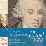 Vanhal & Pleyel : Concerti & Symphonie (live) cover image