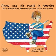 Timmy Und Die Musik In Amerika cover image