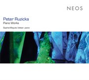 Peter Ruzicka : Piano Works cover image